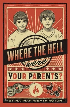 Author Event -- Where The Hell Were Your Parents? -- Live Reading &amp; Signing with Nathan Weathington
