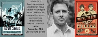 Author Event: Nathan Weathington and Invasion of the Bastard Cannibals