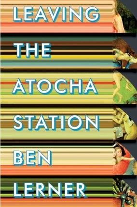 Other Places, Other Lives Book Club: Leaving the Atocha Station by Ben Lerner