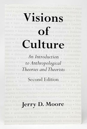 Item #10004 Visions of Culture: An Introduction to Anthropological Theories and Theorists (Second...
