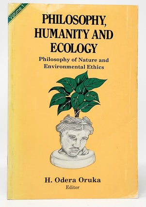 Item #10031 Philosophy, Humanity and Ecology: Philosophy of Nature and Environmental Ethics. H....