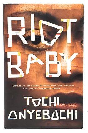 Item #10139 Riot Baby FIRST EDITION. Tochi Onyebuchi
