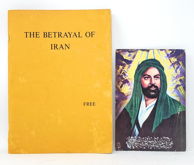 Item #10146 The Betrayal of Iran. 'Abd al-Rahman.
