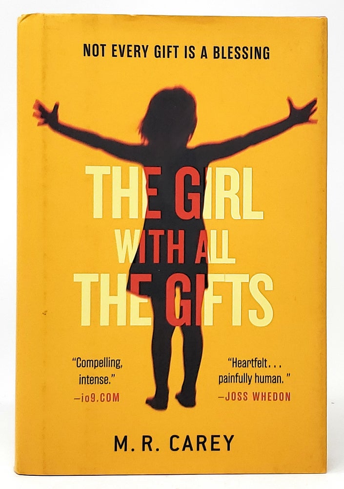 Item #10154 The Girl With All the Gifts FIRST EDITION. M. R. Carey.