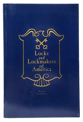Item #10171 Locks and Lockmakers of America SIGNED. Thomas F. Hennessy