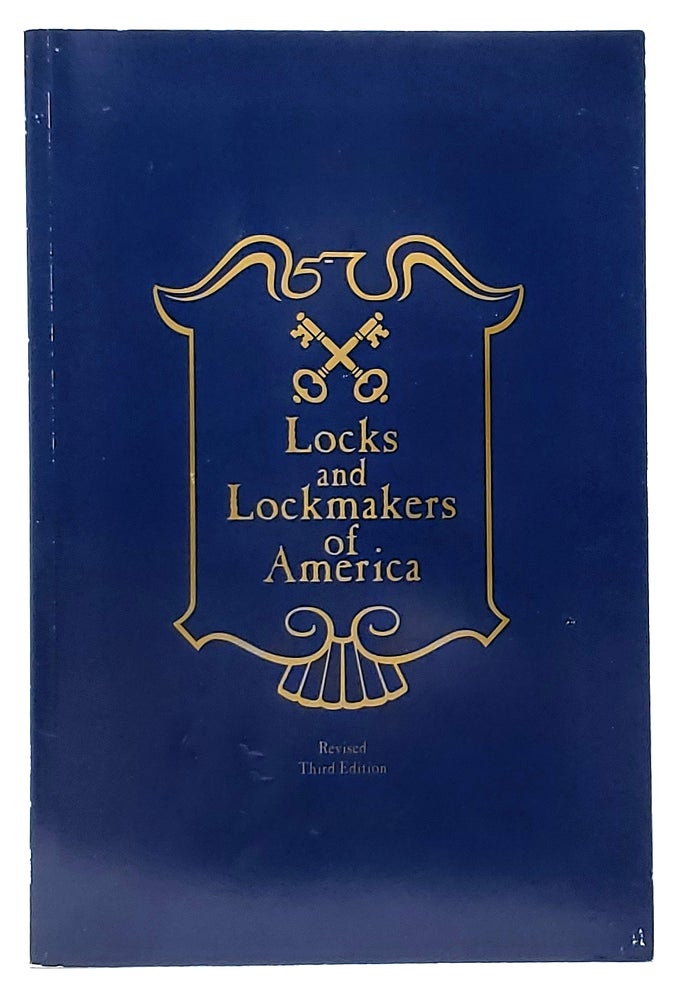 Item #10171 Locks and Lockmakers of America SIGNED. Thomas F. Hennessy.