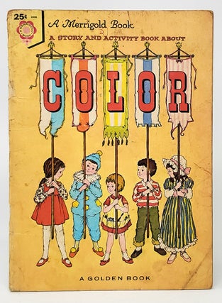 Item #10201 A Story and Activity Book About Color (A Marigold Book). Lynn Kaiser, Tony De Luna,...