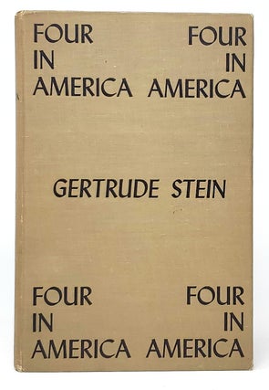 Item #10255 Four In America. Gertrude Stein, Thornton Wilder, Intro
