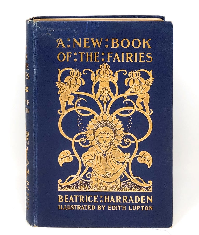 Item #10332 A New Book of the Fairies. Beatrice Harraden, Edith Lupton, Illust.