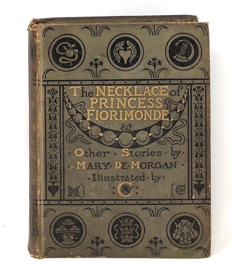 Item #10440 The Necklace of Princess Fiorimonde and Other Stories. Mary De Morgan, Walter Crane.
