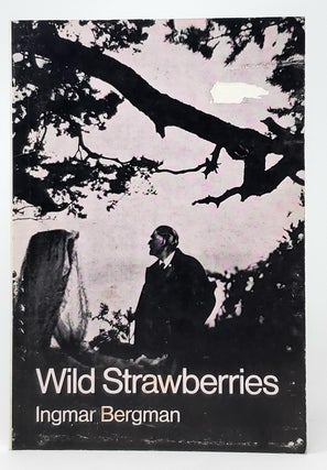 Item #10670 Wild Strawberries: A Film by Ingmar Bergman (Modern Film Scripts). Ingmar Bergman,...