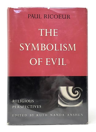 Item #10690 The Symbolism of Evil (Religious Perspectives, Volume 17). Paul Ricoeur, Ruth Nanda...