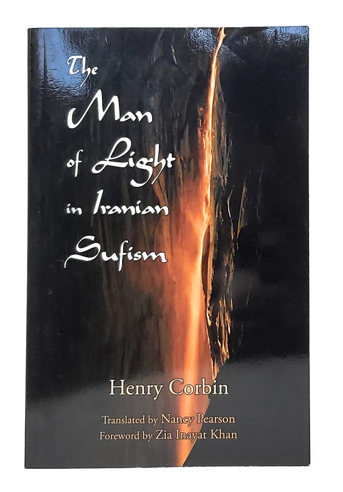 Item #10707 The Man of Light in Iranian Sufism. Henry Corbin, Nancy Pearson, Trans.