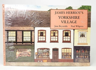 Item #10739 James Herriot's Yorkshire Village. Jane Reynolds, Paul Wilgress