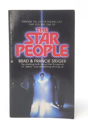 Item #10940 The Star People. Brad Steiger, Francie Steiger
