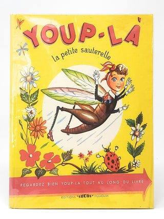 Item #10944 Youp-La La Petite Sauterelle (Yay the Little Grasshopper, French Text) MOVABLE BOOK....