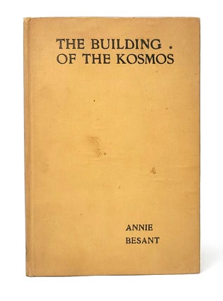 Item #10946 The Building of the Kosmos and Other Lectures. Annie Besant