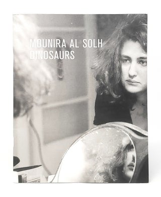 Item #10948 Dinosaurs. Mounira Al Solh, Anne Barlow, Executive Director