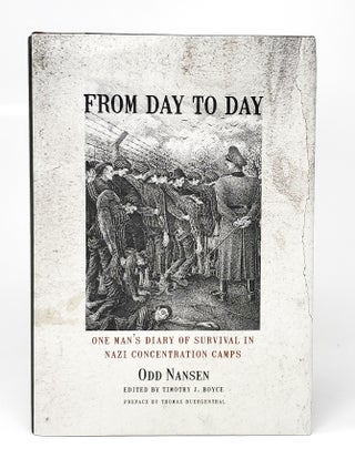 Item #10971 From Day to Day: One Man's Diary of Survival in Nazi Concentration Camps SIGNED. Odd...