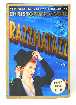 Item #10994 Razzmatazz SIGNED FIRST EDITION. Christopher Moore