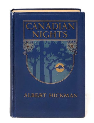 Item #10996 Canadian Nights. Albert Hickman