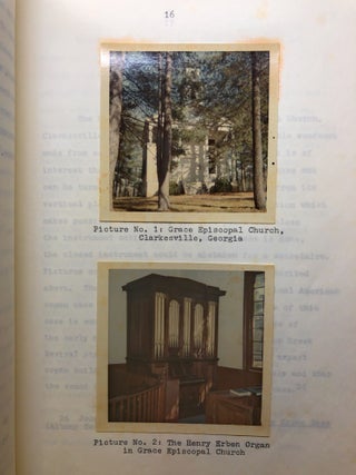 A Study of the Henry Erben Organ in Grace Episcopal Church, Clarkesville, Georgia with EXTRA PHOTOGRAPHS AND EPHEMERA