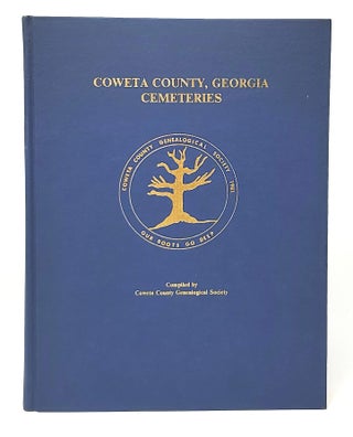 Item #11042 Coweta County, Georgia: Cemeteries. Coweta County Genealogical Society