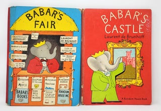 Item #11135 (2 Vintage Babar Books) Babar's Fair; Babar's Castle. Laurent de Brunhoff, Merle...