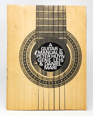 Item #11138 A Guitar Manual. Peter Huyn, Daniel Mari