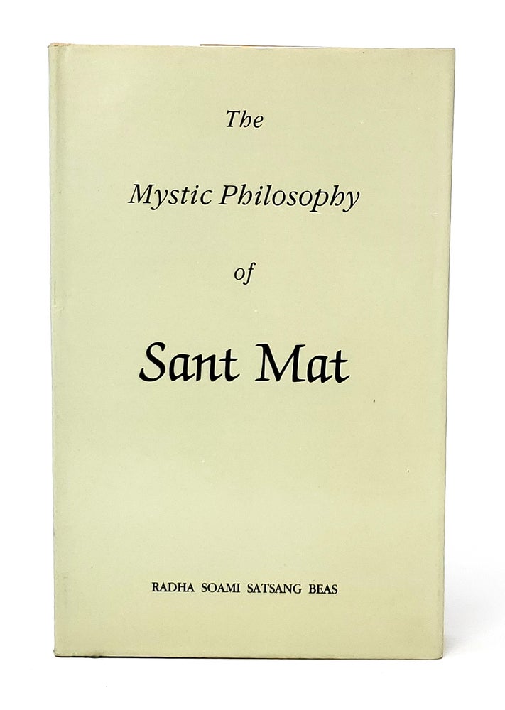 Item #11158 The Mystic Philosophy of Sant Mat. Peter Fripp.