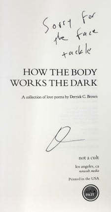How the Body Works the Dark [SIGNED]