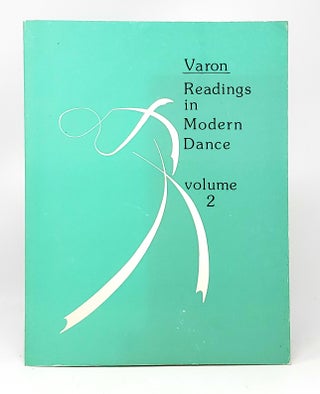 Item #11291 Readings in Modern Dance (Volume 2). Michele Varon, Compiler