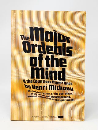 Item #11296 The Major Ordeals of the Mind and the Countless Minor Ones. Henri Michaux, Richard...