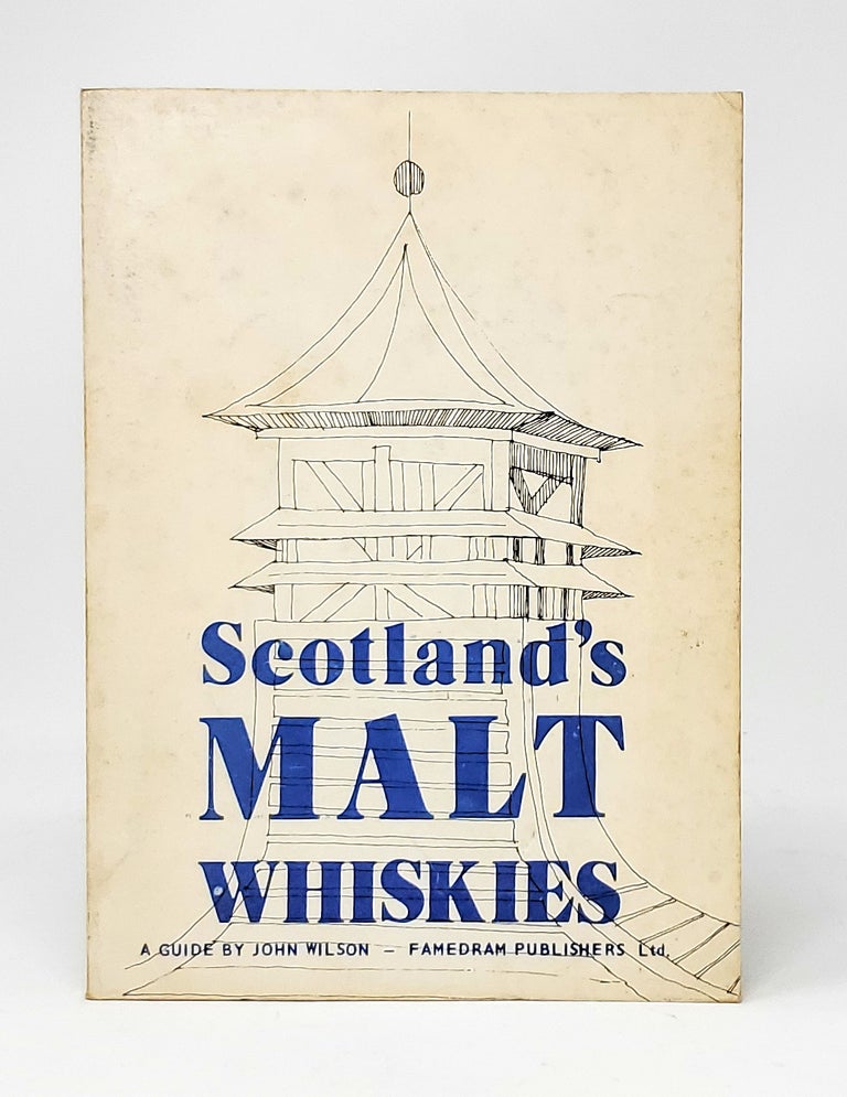 Item #11324 Scotland's Malt Whiskies: A Dram by Dram Guide. John Wilson, Elizabeth Lyon, Illust.