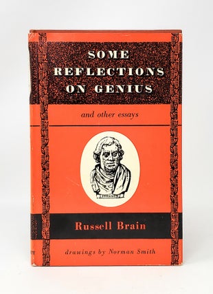 Item #11357 Some Reflections on Genius and Other Essays. Russell Brain, Norman Smith, Illust
