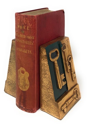 A Treatise on Fire & Thief-Proof Depositories and Locks and Keys FIRST EDITION with LOCK and KEY BOOKENDS