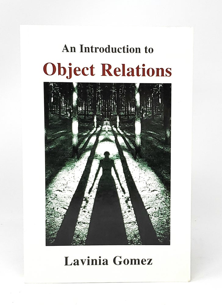 Item #11453 An Introduction to Object Relations. Lavinia Gomaz.