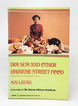 Item #11455 Dim Sum and Other Street Food. Mai Leung, Claude Martinot, Illust