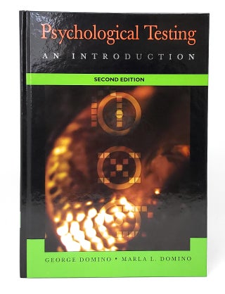 Item #11466 Psychological Testing: An Introduction (Second Edition). George Domino, Marla L. Domino