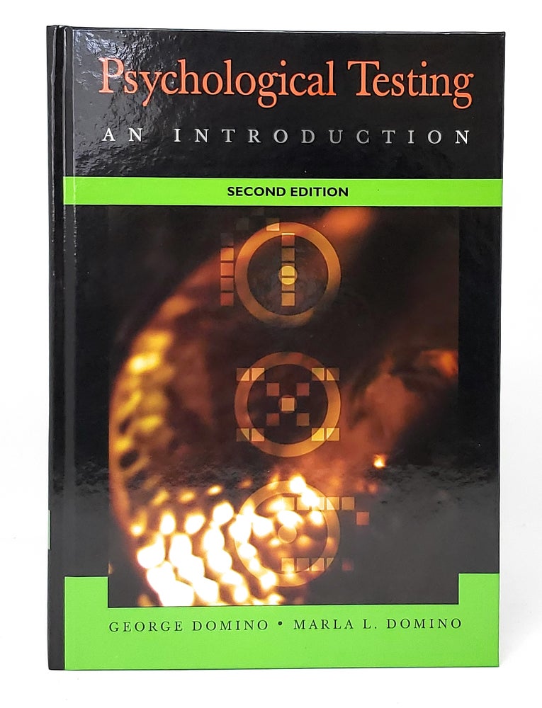 Item #11466 Psychological Testing: An Introduction (Second Edition). George Domino, Marla L. Domino.