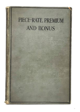 Item #11493 Piece-Rate, Premium and Bonus. J. E. Prosser