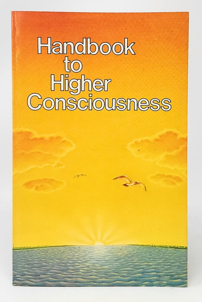 Item #11498 Handbook to Higher Consciousness. Ken Jr Keyes.