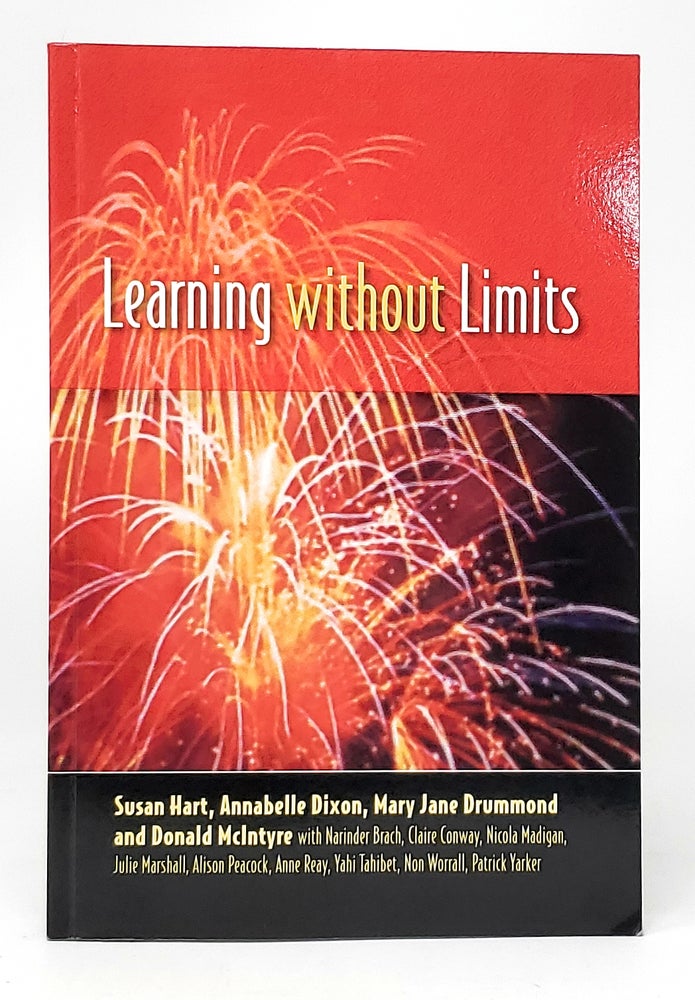 Item #11523 Learning Without Limits. Susan Hart, Annabelle Dixon, Mary Jane Drummond, Donald McIntyre.