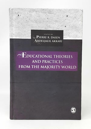 Item #11545 Educational Theories and Practices from the Majority World. Pierre R. Dasen,...