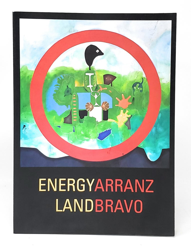 Item #11548 Arranz-Bravo: Energy Land. Franklin Bowles Galleries.