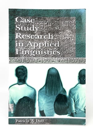 Item #11615 Case Study Research in Applied Linguistics. Patricia A. Duff