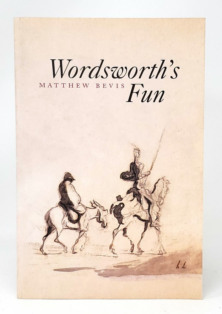 Item #11632 Wordsworth's Fun. Matthew Bevis.