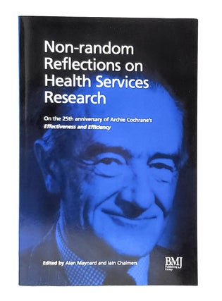 Item #11653 Non-random Reflections on Health Services Research: On the 25th Anniversary of Archie...