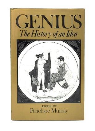 Item #11703 Genius: The History of an Idea. Penelope Murray