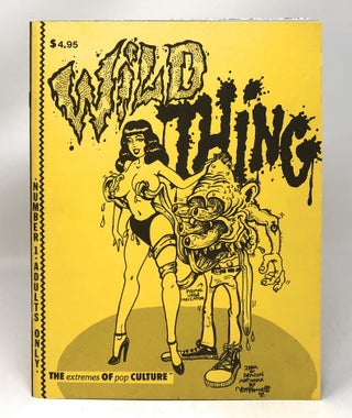 Item #11706 Wild Thing, Number 1 [Underground Lowbrow Comix]. Von Franco, Spain Rodriguez,...